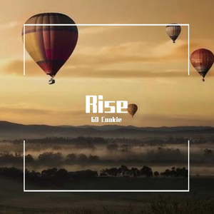 Rise