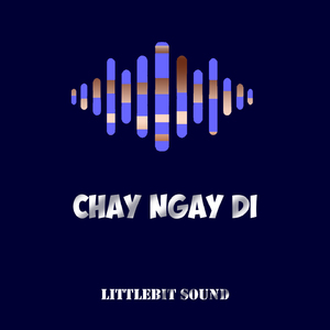 Chay ngay di