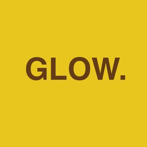 Glow