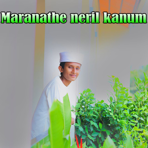 Maranathe Neril Kanum