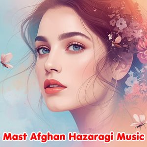 Mast Afghan Hazaragi Music