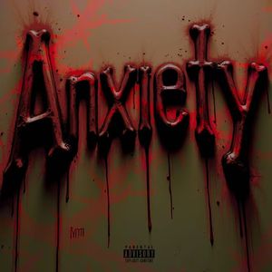 Anxiety