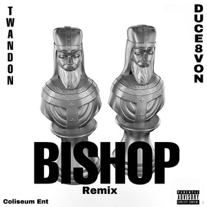 Bishop (Remix)