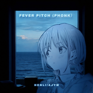 Fever Pitch PHONK