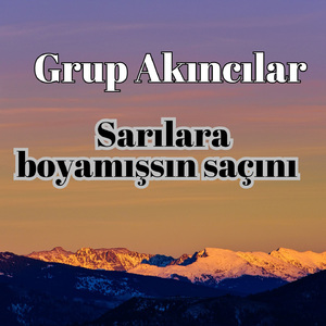 Sarılara Boyamışsın Saçını