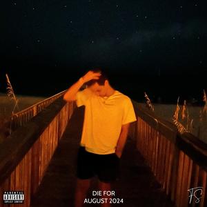 Die For