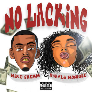 No Lacking (feat. Mike Sherm)