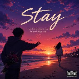 Stay