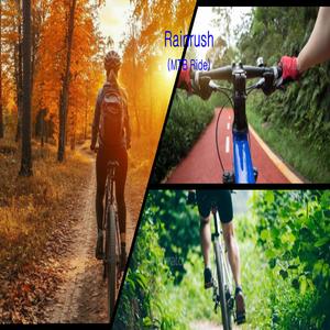 Rainrush(MTB Ride)