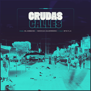 Crudas Calles
