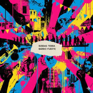 Barrio Fuerte by 🇪🇦🇫🇷🇬🇧 BӨЯDΛƧ ƬΣЯЯΛ 🇪🇦🇫🇷🇬🇧
