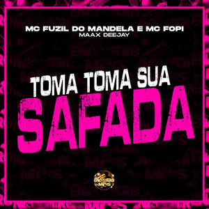 Toma Toma Sua Safada
