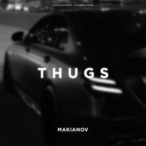 THUGS (CAR MIX)