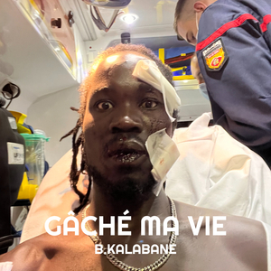 Gâché ma vie