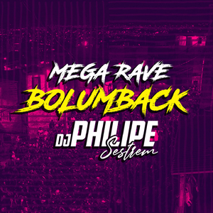 Mega Rave Bolumback