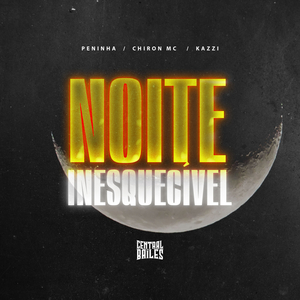 Noite Inesquecivel