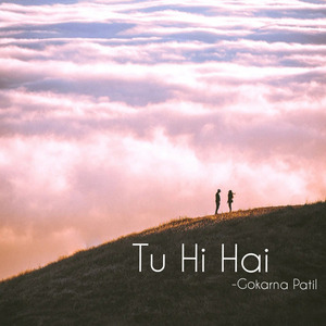 Tu Hi Hai