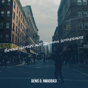 Beyond Hatred and Religious Intolerance : Introduction