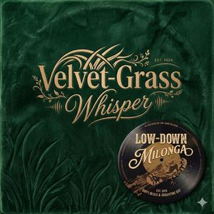 Velvet Grass Whisper