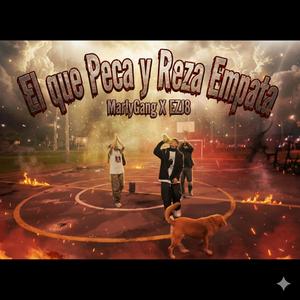 El que peca y reza empata (feat. EZJ8)