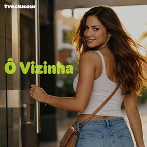 Ô Vizinha