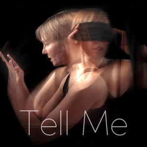 Tell Me