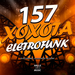 157 Xoxota Eletrofunk