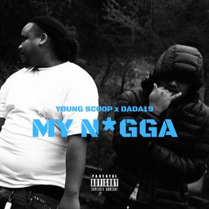 My Nigga