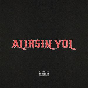 Alırsın Yol (feat. KHAN)