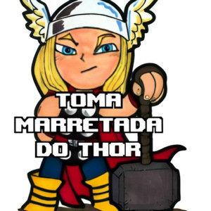 TOMA MARRETADA DO THOR, VOCÊ VAI SAI PERNETA