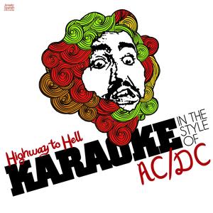 Highway to Hell (In the Style of Ac/Dc) [Karaoke Version]