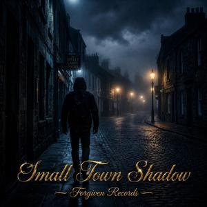 Small Town Shadow