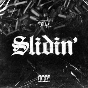 Slidin'