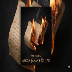 Ateşte Yanan Kâğıtlar