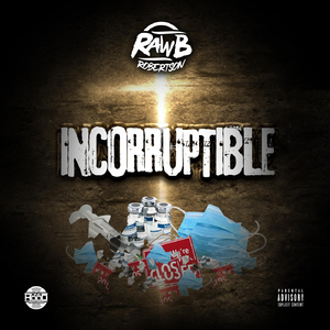 Incorruptible