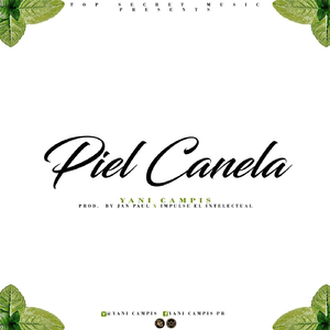 Piel Canela
