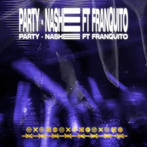 PARTY (feat. Franquito)