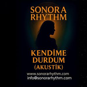 KENDİME DURDUM (AKUSTİK)