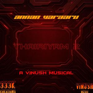 Annan Varaaru (From "Thairiyam 2")