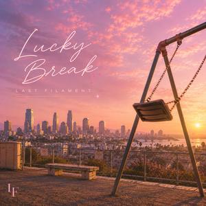 Lucky Break
