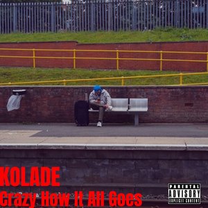 Crazy How It All Goes (final mix)