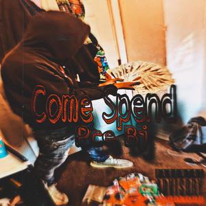 Come Spend