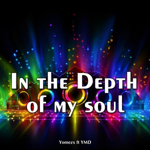 In the Depth of My Soul
