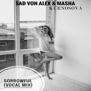 Sorrowful (Vocal Mix)