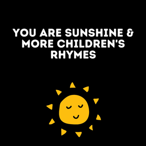 You Are My Sunshine My Only Sunshine