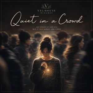 Quiet in a Crowd