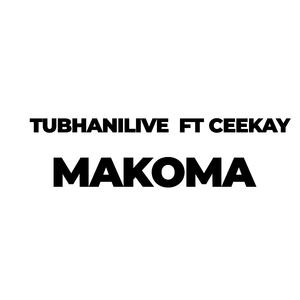 Makoma (feat. Ceekay)
