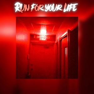 Run for your Life (Arrangement)