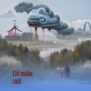 Elit Makin Sulit (Remastered 2023)