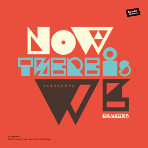 Now There Is We (Barck & ComixXx Remix)